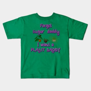 Plant Daddy Kids T-Shirt